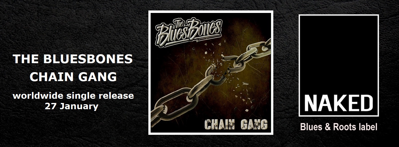 The BluesBones – single Chain Gang