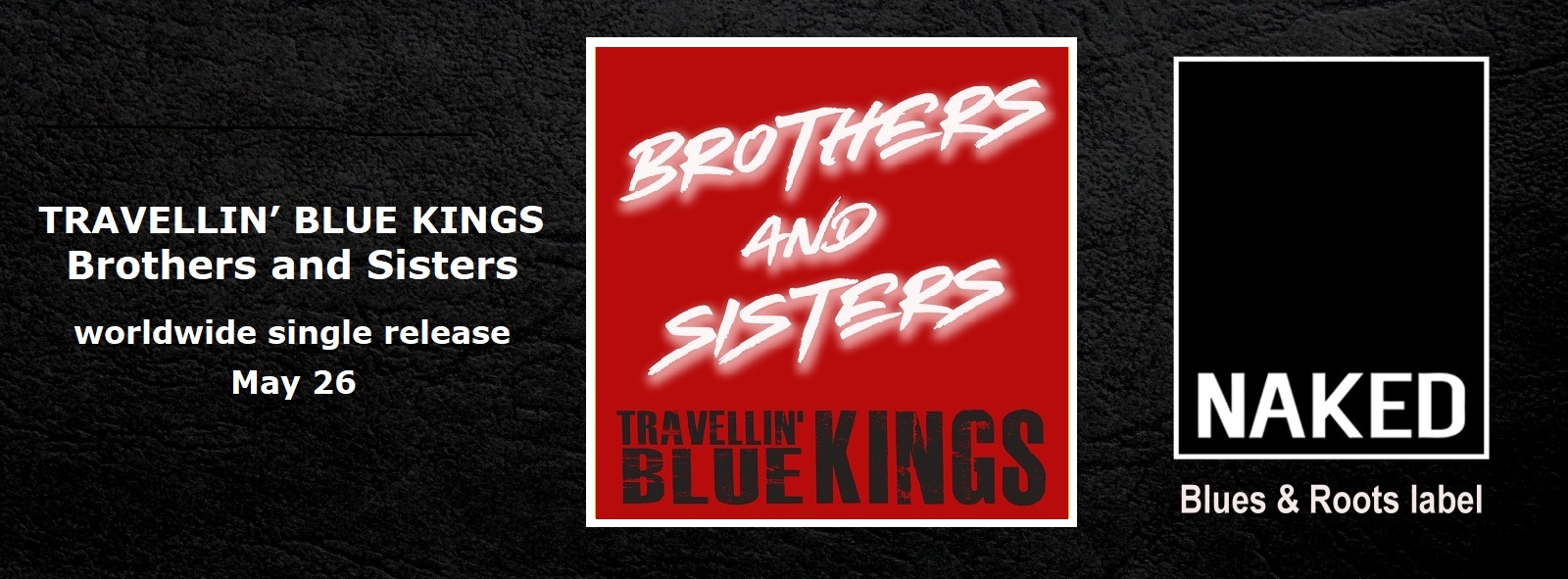 Travellin’ Blue Kings – Brothers and Sisters