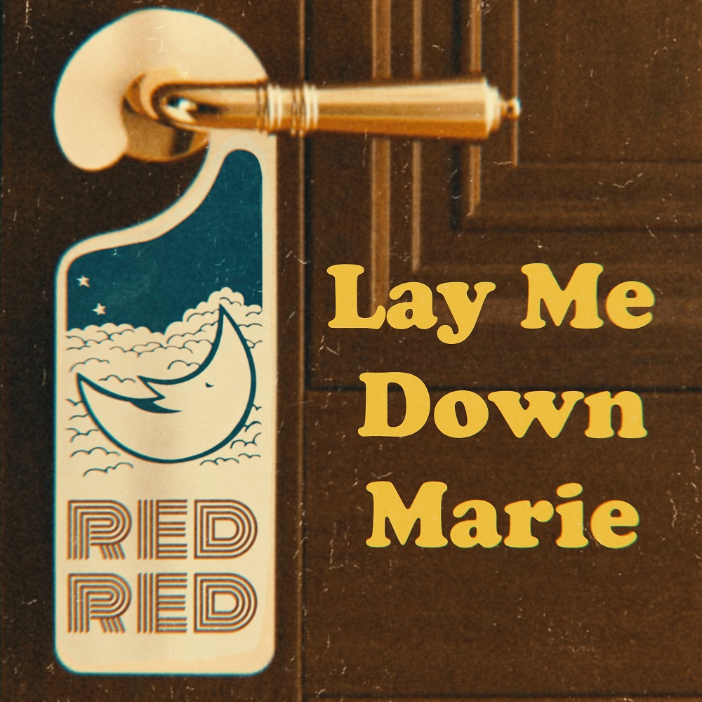 Lay Me Down Marie